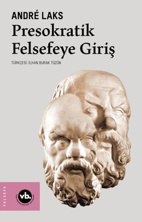 Presokratik Felsefeye Giriş