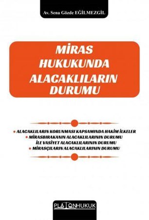 Miras Hukukunda Alacaklıların Durumu