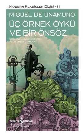 Üç Örnek Öykü ve Bir Önsöz - Modern Klasikler Dizisi (Şömizli)