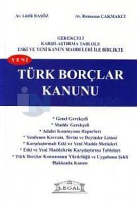 Yeni Türk Borçlar Kanunu Gerekçeli, Karşılaştırmalı, Tablolu Büyük Boy