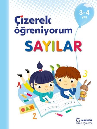 Çizerek Öğreniyorum - Sayılar