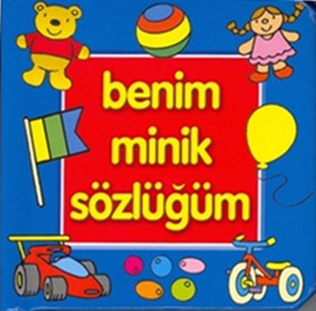 Benim Minik Sözlüğüm Oyuncaklar