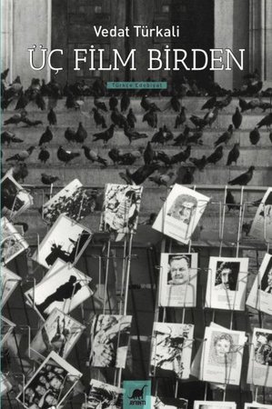 Üç Film Birden - Senaryolar