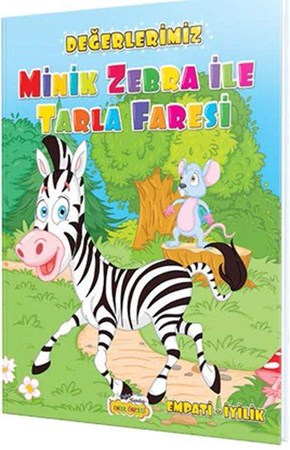 Değerlerimiz Hikaye Seti Minik Zebra Ile Tarla Faresi