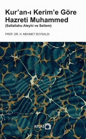 Kur’An-I Kerim’E Göre Hazreti Muhammed (Sallallahu Aleyhi Ve Sellem)