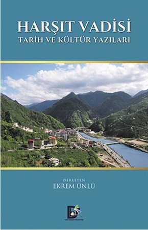 Harşit Vadisi Tarih Ve Kültür Yazıları