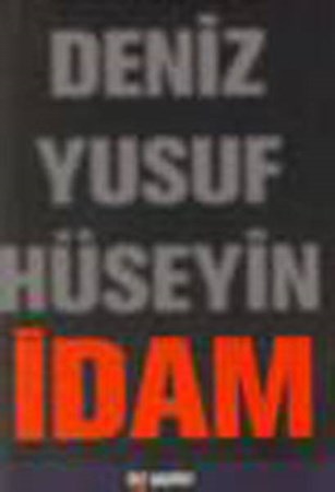 İdam Deniz Yusuf Hüseyin