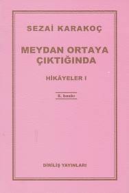 Hikayeler 1 Meydan Ortaya Çıktığında