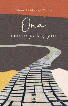 O'na Secde Yakışıyor