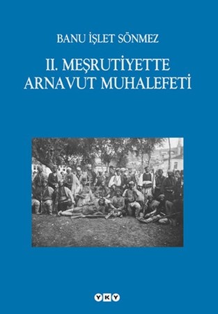 Ii. Meşrutiyette Arnavut Muhalefeti