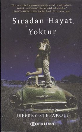 Sıradan Hayat Yoktur