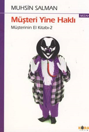 Müşteri Yine Haklı Müşterinin El Kitabı 2