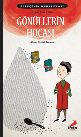 Türkçe’nin Muhafızları 5 - Gönüllerin Hocası