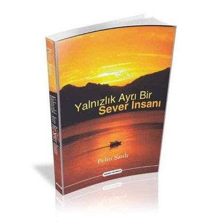 Yalnızlık Ayrı Bir Sever İnsanı