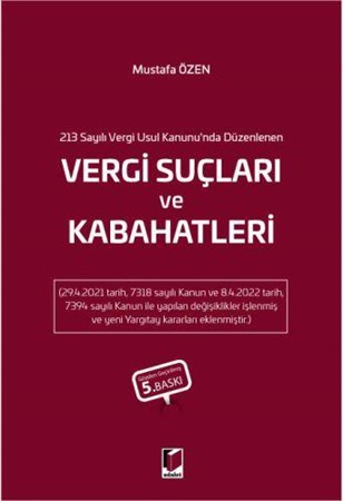 213 Sayılı Vergi Usul Kanunu'nda Düzenlenen Vergi Suçları ve Kabahatleri
