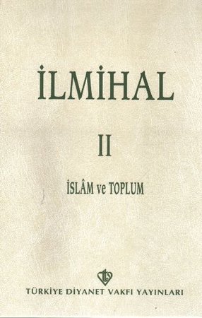 İlmihal 2 - İnsan ve Toplum - Ciltsiz