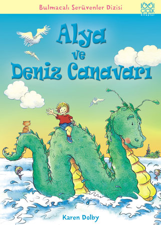 Alya ve Deniz Canavarı / Bulmacalı Serüvenler Dizisi