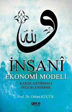 İnsani Ekonomi Modeli Karşılaştırmalı Değerlendirme