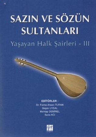 Sazın Ve Sözün Sultanları Yaşayan Halk Şairleri 3