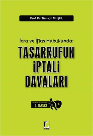 İcra ve İflas Hukukunda Tasarrufun İptali Davaları