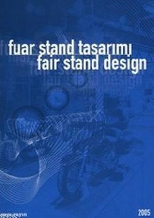 Fuar Stand Tasarımı 2005 - Fair Stand Design
