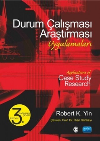 Durum Çalişmasi Araştirmasi Uygulamalari - Applications Of Case Study Research