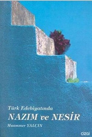Türk Edebiyatında Nazım Ve Nesir