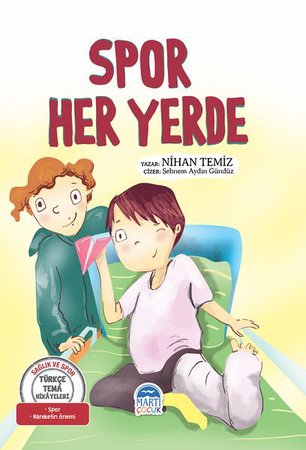 Spor Her Yerde - Türkçe Tema Hikayeleri