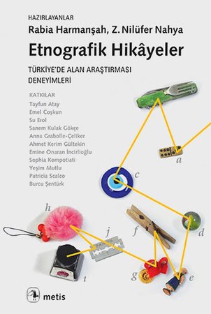 Etnografik Hikayeler  Türkiye’de?Alan?Araştırması Deneyimleri