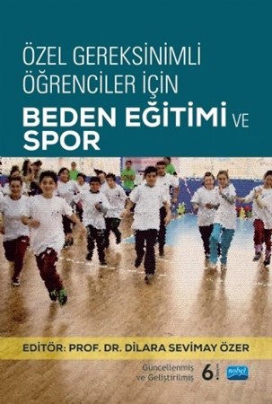 Özel Gereksinimli Öğrenciler İçin Beden Eğitimi Ve Spor