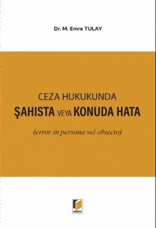 Ceza Hukukunda Şahısta veya Konuda Hata