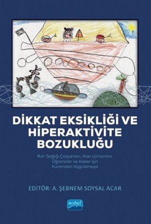 Dikkat Eksikliği Ve Hiperaktivite Bozukluğu