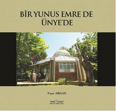 Bir Yunus Emre De Ünye'de