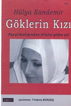 Göklerin Kızı Pop Yıldızlarından Allaha Giden Yol