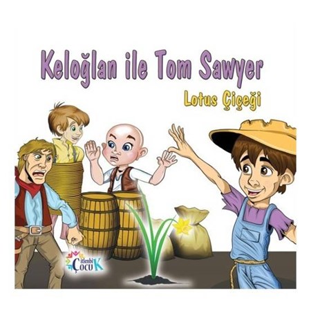 Keloğlan Ile Tom Sawyer