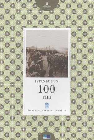 İstanbulun 100 Yılı