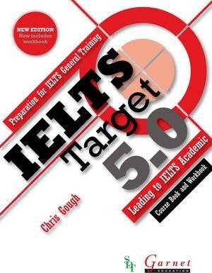 Garnet Ielts Target 5.0 Coursebook And Workbook