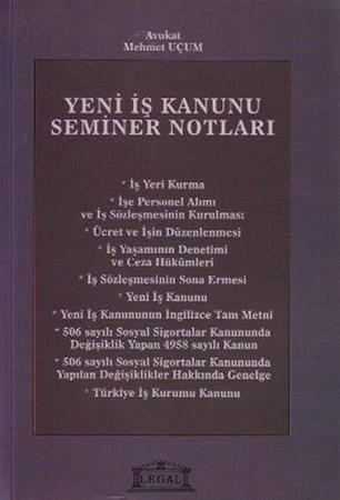 Yeni İş Kanunu Seminer Notları