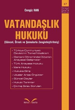 Vatandaşlık Hukuku Güncel, Örnek Ve Şemalarla Zenginleştirilmiş