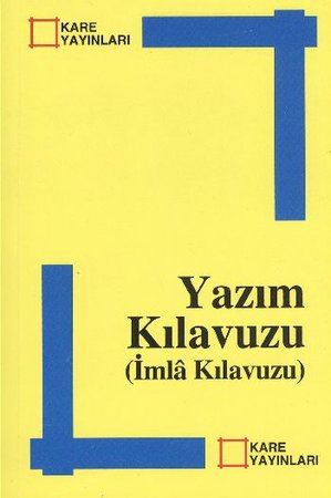 Yazım Kılavuzu (İmla Kılavuzu)