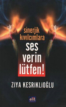 Sinerjik Kıvılcımlara Ses Verin Lütfen