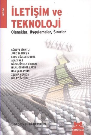 İletişim Ve Teknoloji Olanaklar Uygulamalar Sınırlar