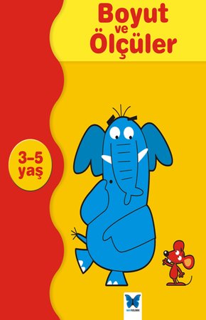 Kolay Öğreniyorum Boyut ve Ölçüler (3-5 Yaş)