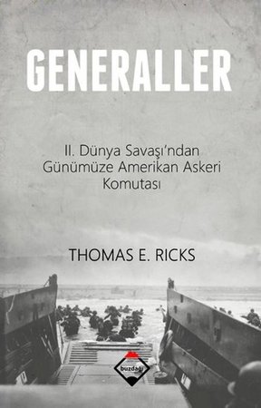 Generaller  II. Dünya Savaşı'ndan Günümüze Amerikan Askeri Komutası