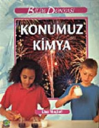 Bilim Ve Fen Kitapları Konumuz Kimya