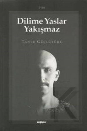 Dilime Yaslar Yakışmaz