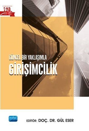 Güncel Bir Yaklaşımla Girşimcilik