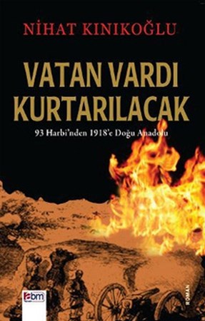 Vatan Vardı Kurtarılacak