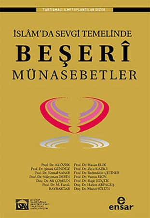 İslamda Sevgi Temelinde Beşeri Münasebetler