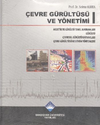 Çevre Gürültüsü Ve Yönetimi 3 Kitap Takım